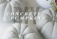 Craft Your Own Concrete Pumpkins